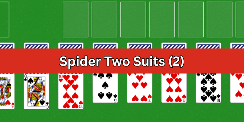 Spider Solitaire (2 Suits)